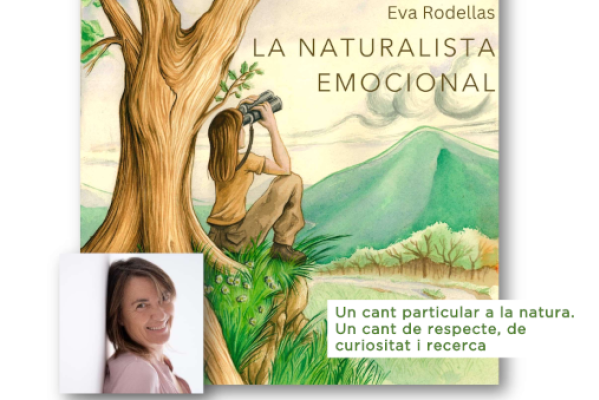 Presentació del llibre La naturalista emocional, d'Eva Rodellas